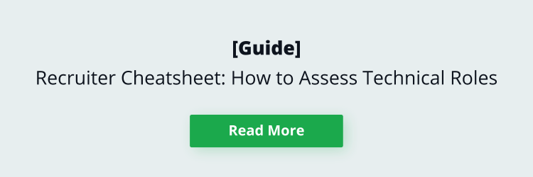 Banner reading "[Guide] Recruiter Cheatsheet: How to Assess Technical Roles"