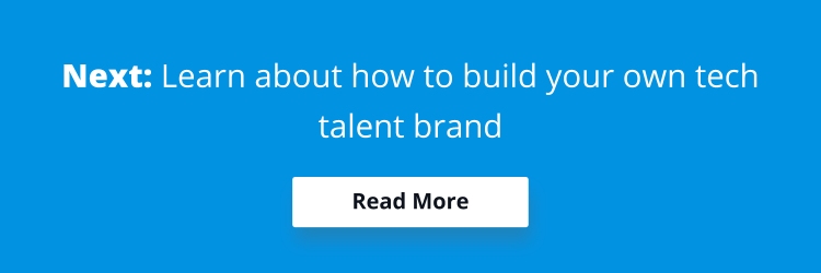Banner reading "Next: Learn about how to build your own tech talent brand"