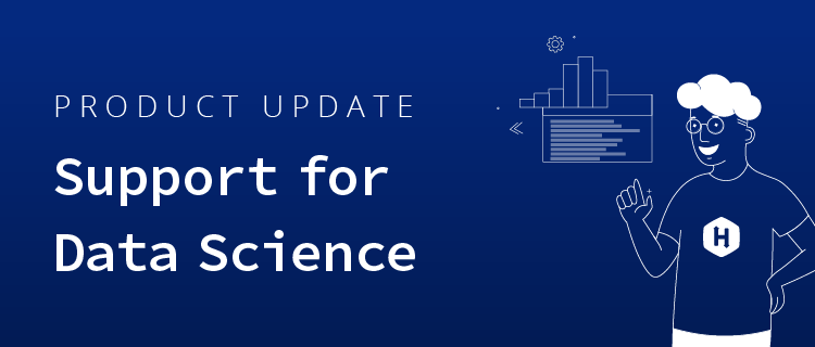 Product update: support for data science